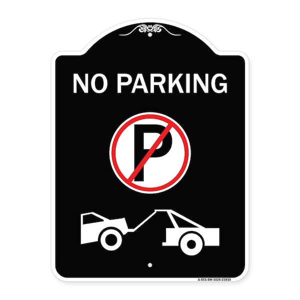 Signmission No Parking No Parking and Tow Truck Heavy-Gauge Aluminum Sign, 24" x 18", BW-1824-23818 A-DES-BW-1824-23818 - main